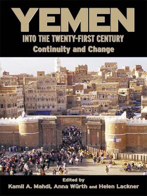 cover image of Yemen Into the Twenty-First Century
